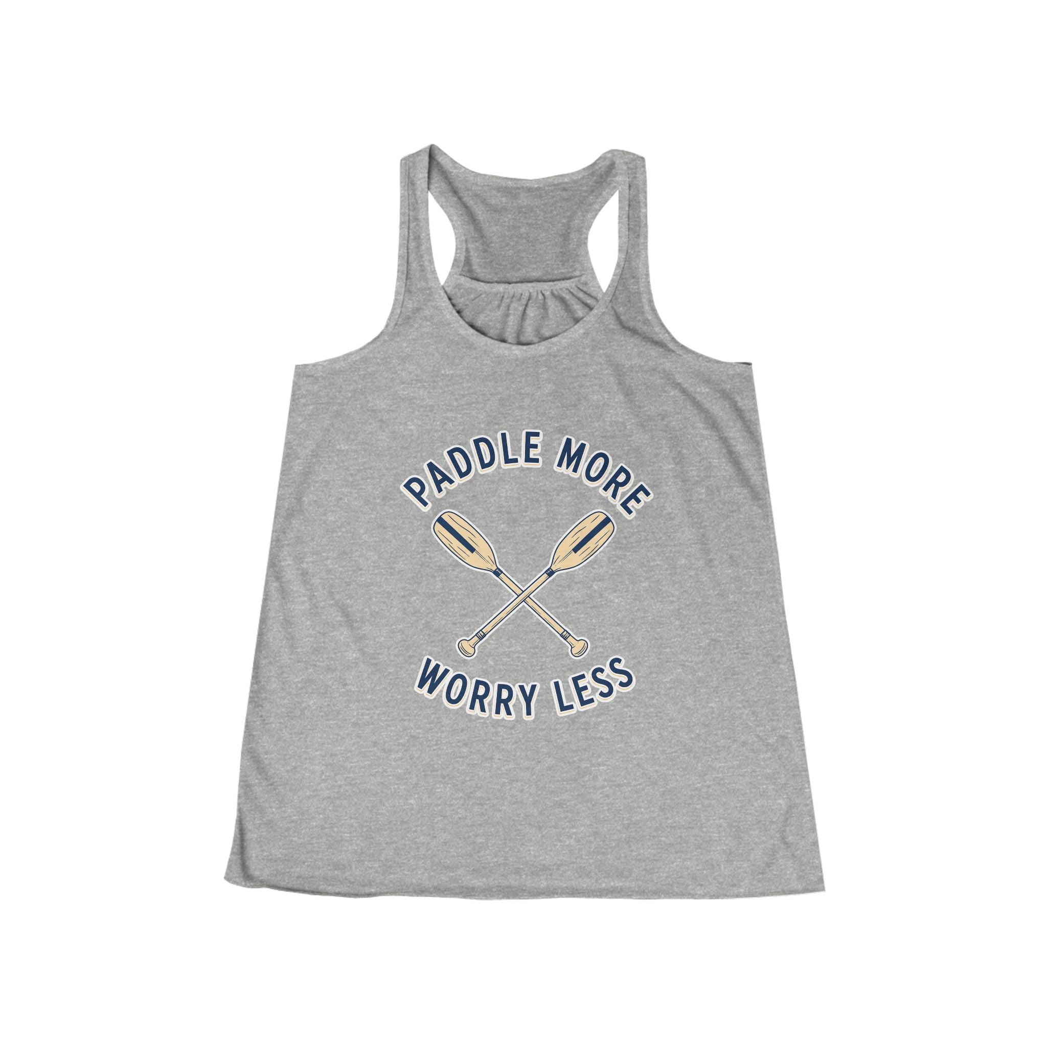 Paddle More Worry Less Tank — Women’s Racerback Beach/Boating Top