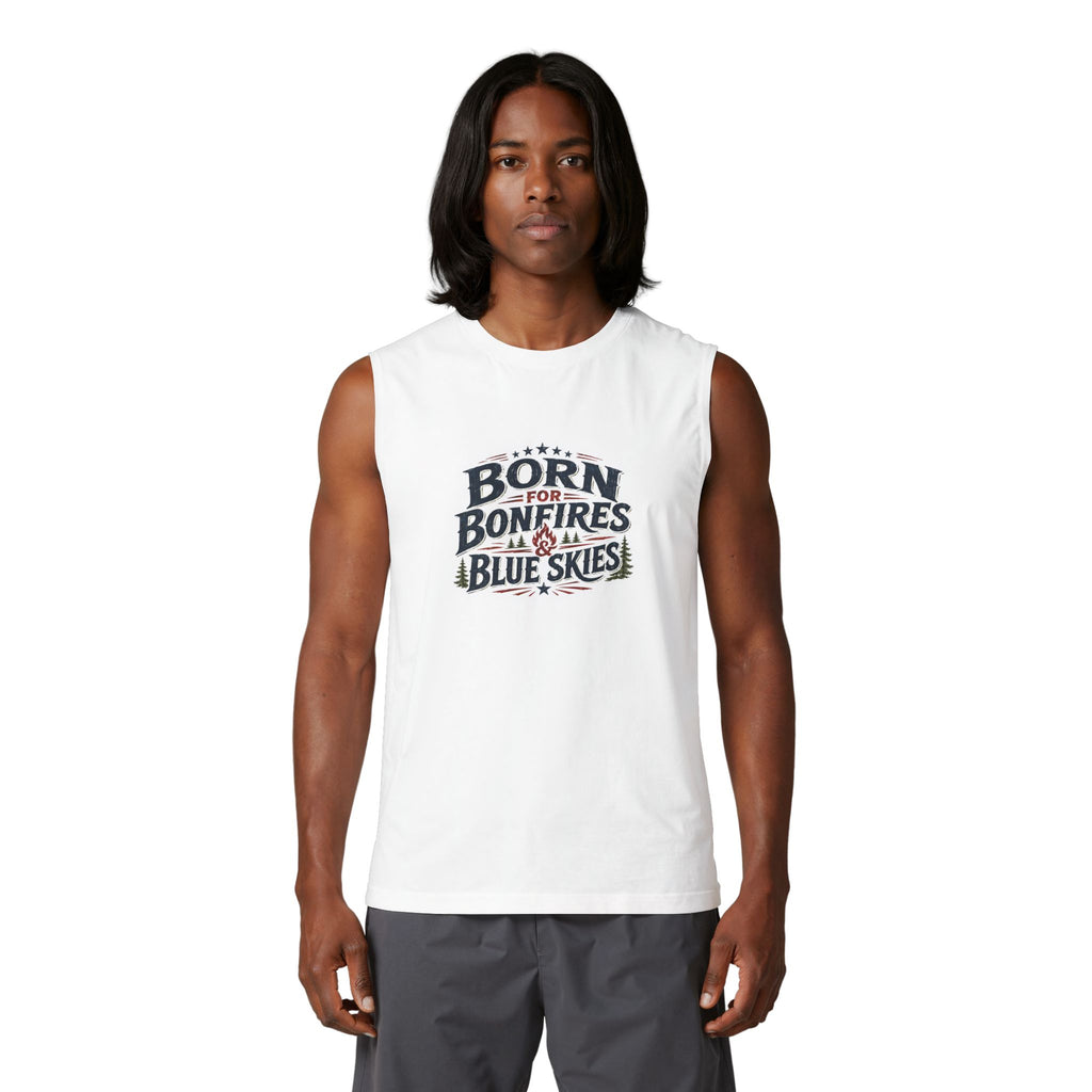 Born for Bonfires & Blue Skies Muscle Tank