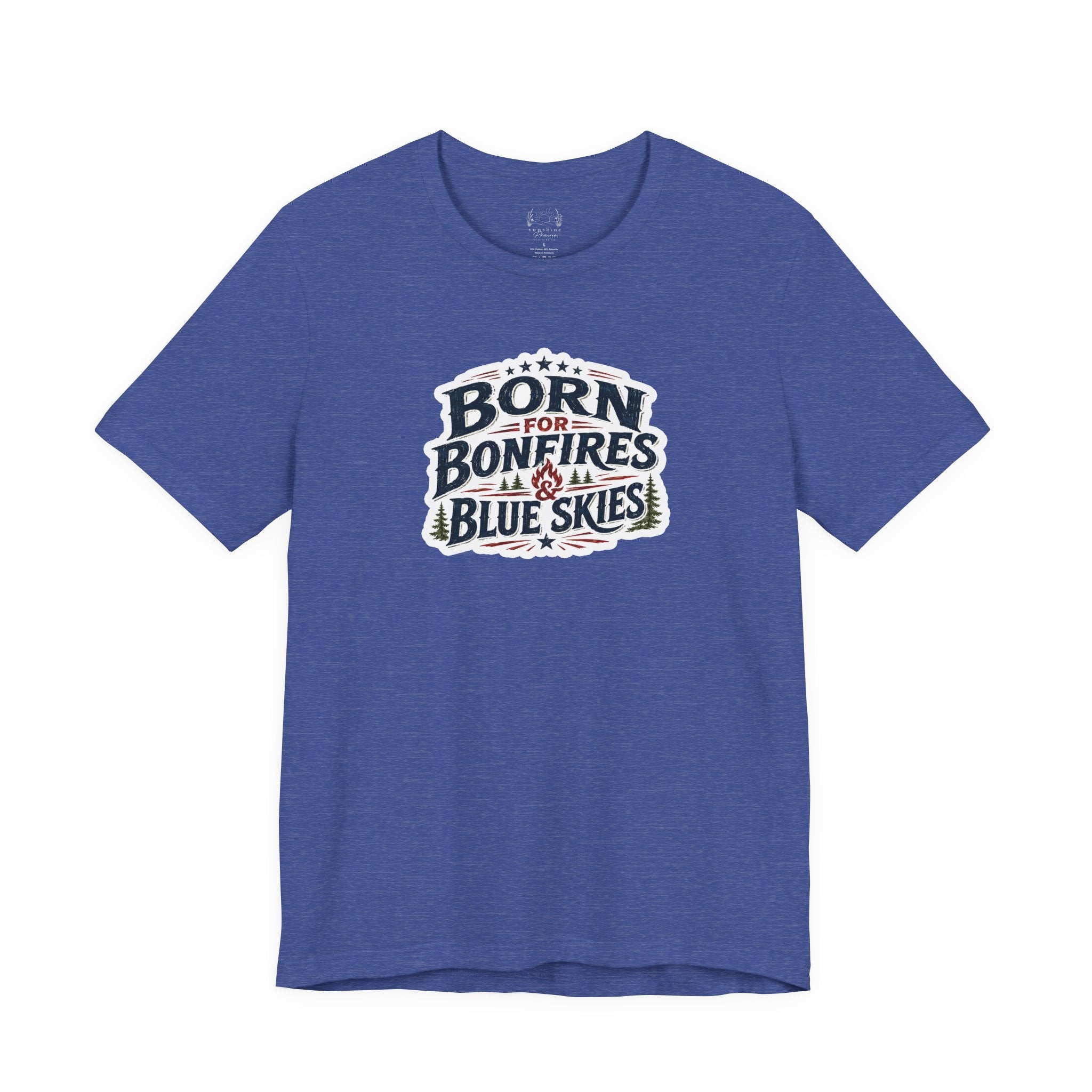 Born for Bonfires & Blue Skies T-Shirt