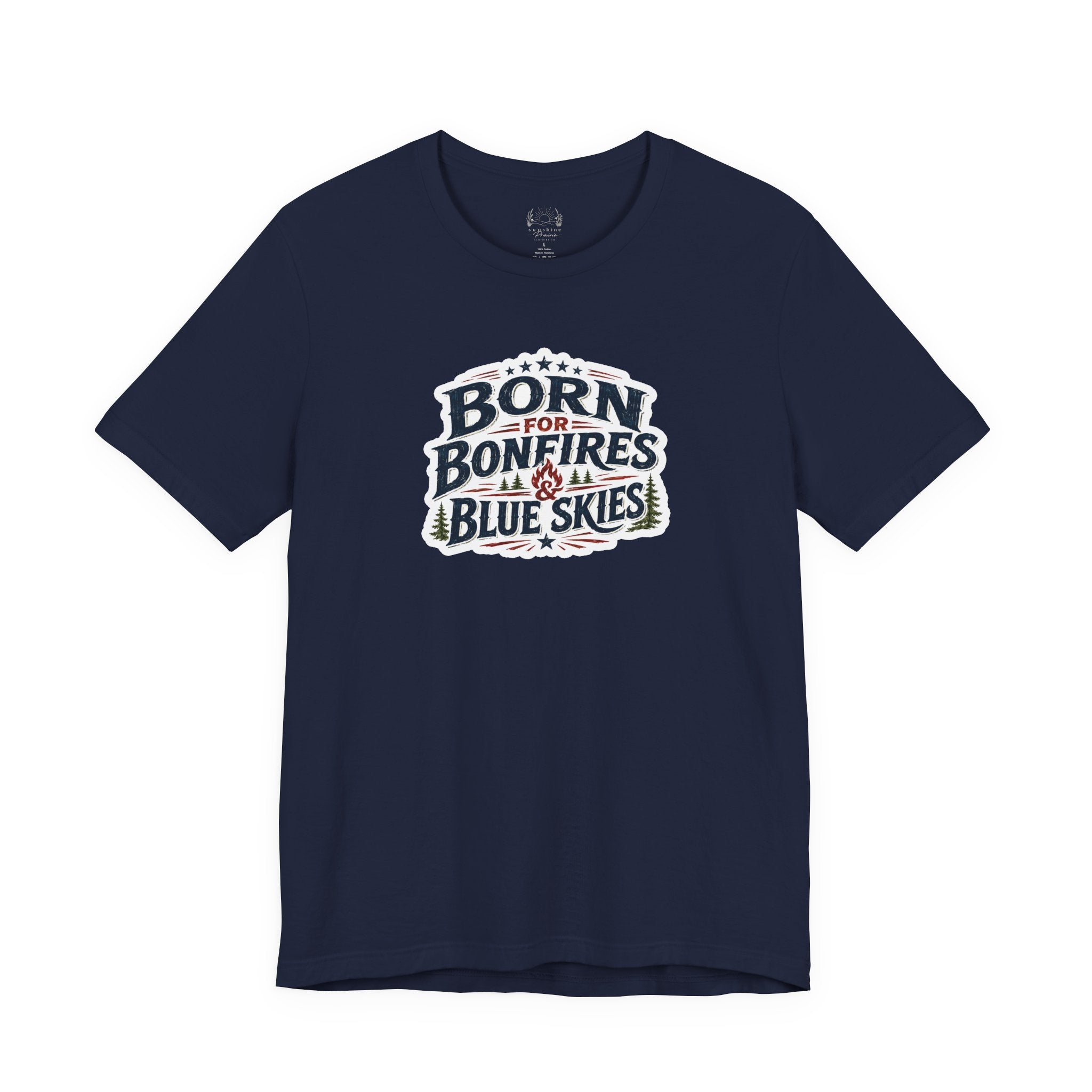 Born for Bonfires & Blue Skies T-Shirt