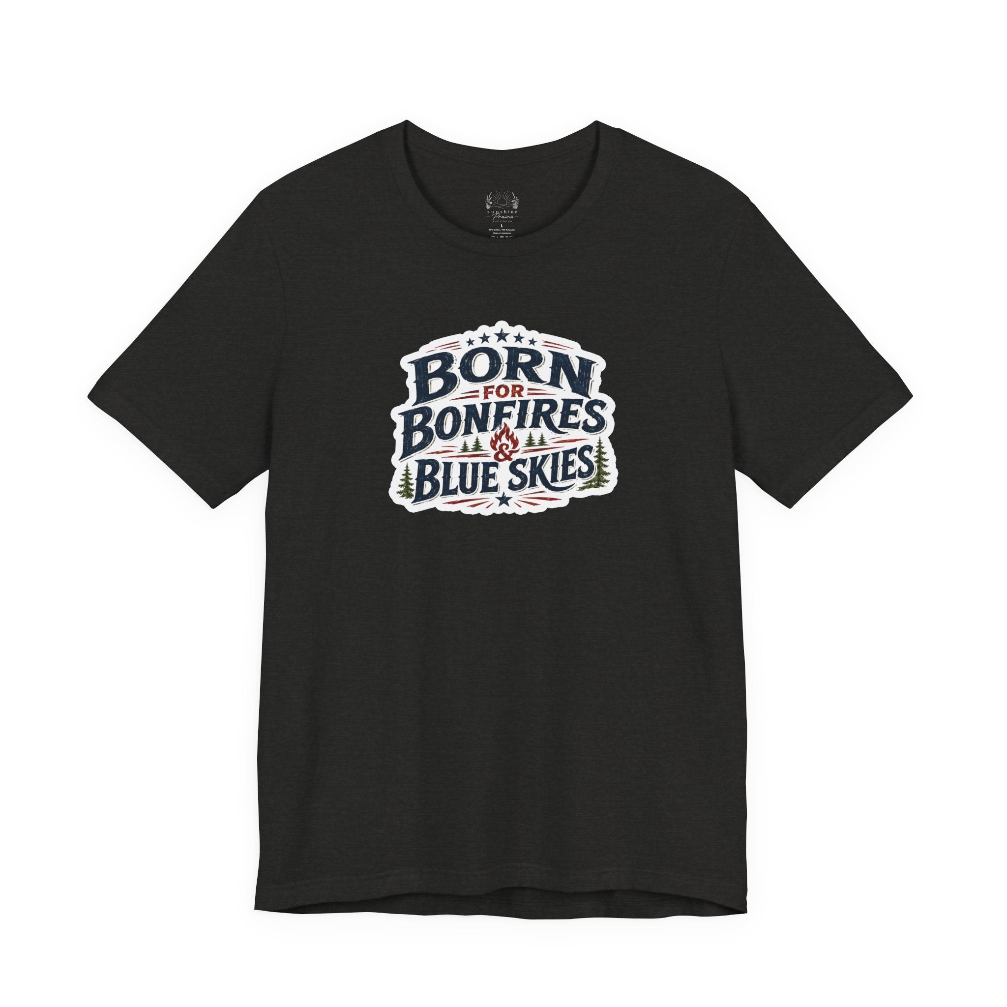 Born for Bonfires & Blue Skies T-Shirt